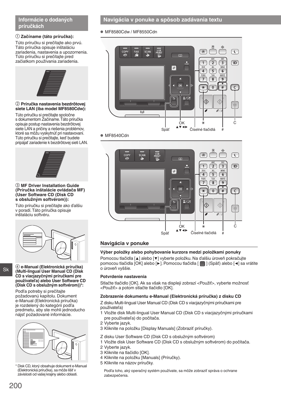Informácie o dodaných príručkách, Navigácia v ponuke a spôsob, Zadávania textu | Navigácia v ponuke a spôsob zadávania textu | Canon i-SENSYS MF8580Cdw User Manual | Page 200 / 292