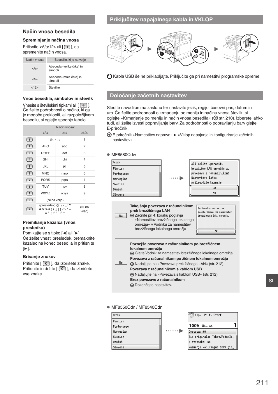 Priključitev napajalnega kabla in vklop, Določanje začetnih nastavitev, Način vnosa besedila | Canon i-SENSYS MF8580Cdw User Manual | Page 211 / 292