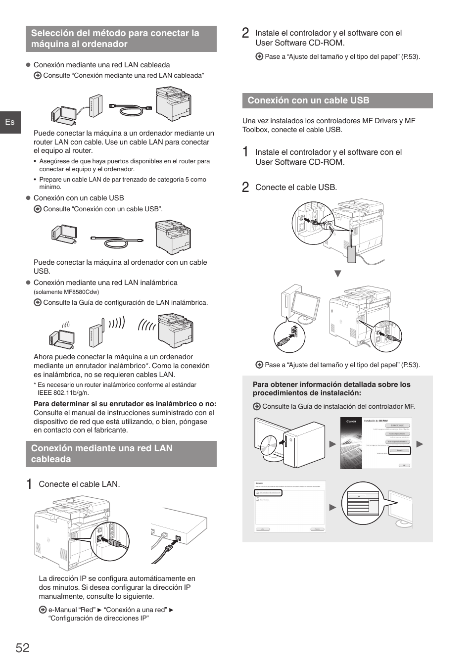 Selección del método para conectar, La máquina al ordenador, Conexión mediante una red lan cableada | Conexión con un cable usb | Canon i-SENSYS MF8580Cdw User Manual | Page 52 / 292