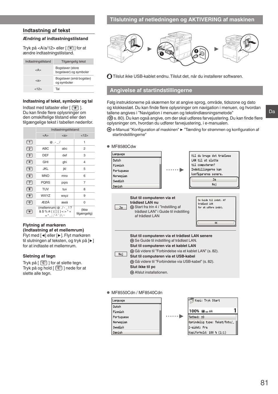 Tilslutning af netledningen, Og aktivering af maskinen, Angivelse af startindstillingerne | Indtastning af tekst | Canon i-SENSYS MF8580Cdw User Manual | Page 81 / 292