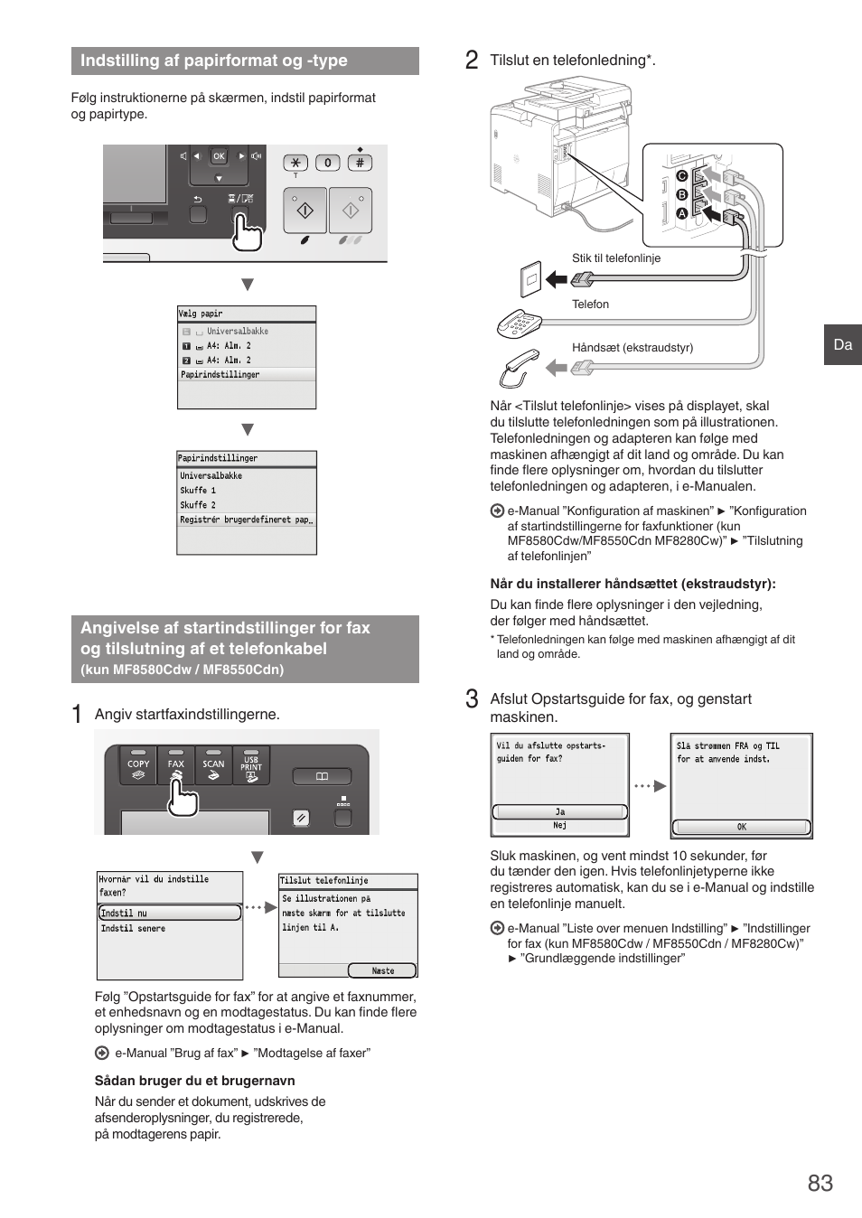 Indstilling af papirformat og -type, Angivelse af startindstillinger for fax, Og tilslutning af et telefonkabel | Kun mf8580cdw / mf8550cdn) | Canon i-SENSYS MF8580Cdw User Manual | Page 83 / 292