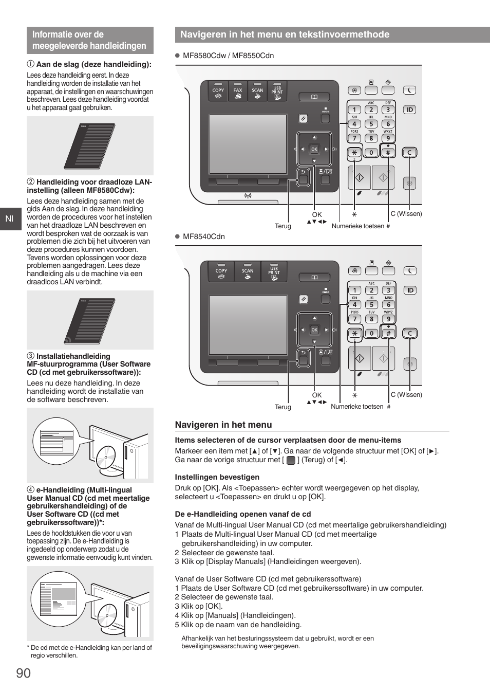 Informatie over de meegeleverde, Handleidingen, Navigeren in het menu | En tekstinvoermethode, Informatie over de meegeleverde handleidingen, Navigeren in het menu en tekstinvoermethode | Canon i-SENSYS MF8580Cdw User Manual | Page 90 / 292