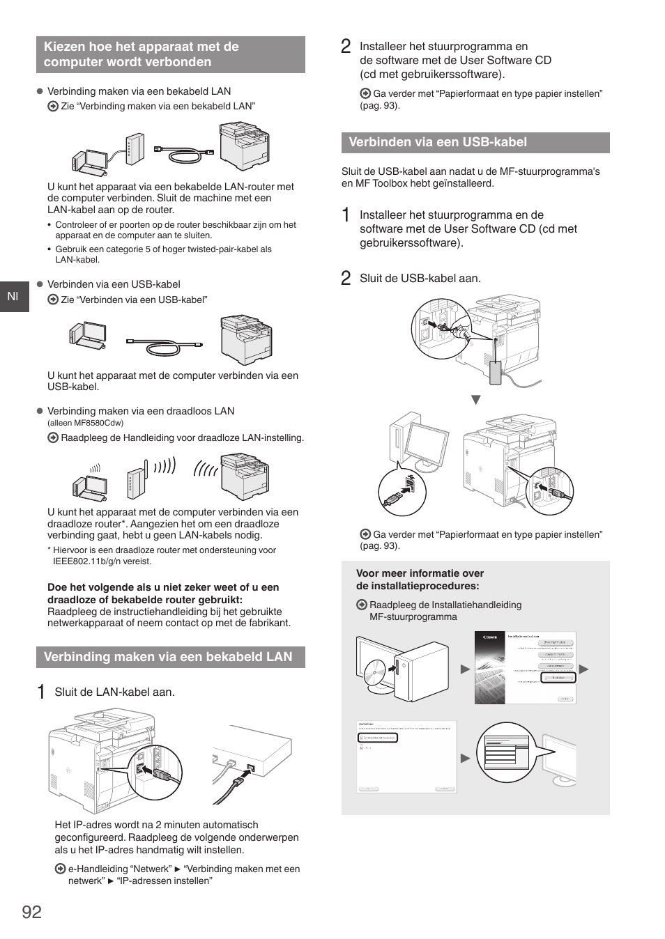 Kiezen hoe het apparaat met, De computer wordt verbonden, Verbinding maken via een bekabeld lan | Verbinden via een usb-kabel, Der met “verbinding maken via een bekabeld lan, Pag. 92), Der met “verbinden via een usb-kabel” (pag. 92) | Canon i-SENSYS MF8580Cdw User Manual | Page 92 / 292