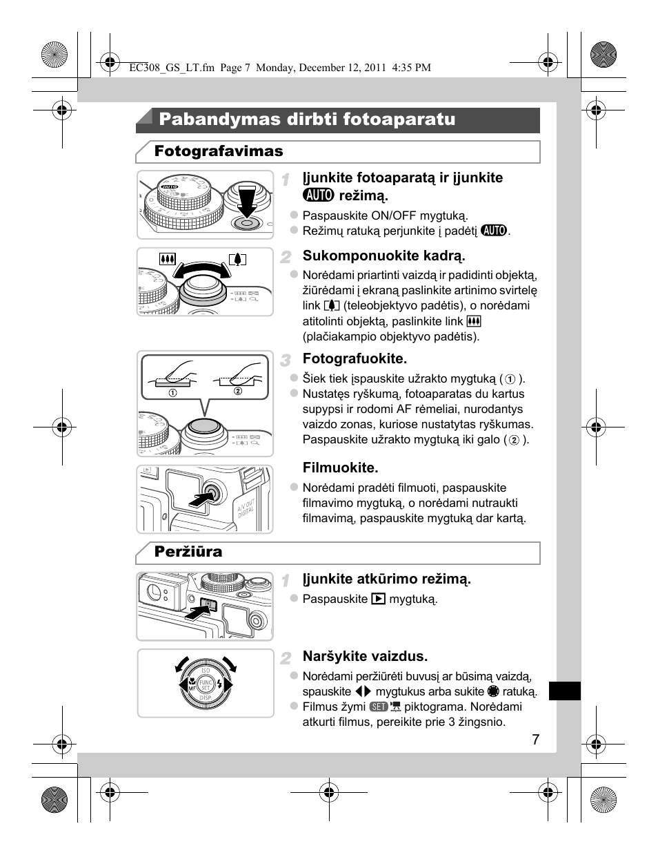 Pabandymas dirbti fotoaparatu, Fotografavimas peržiūra | Canon PowerShot G1 X User Manual | Page 135 / 146
