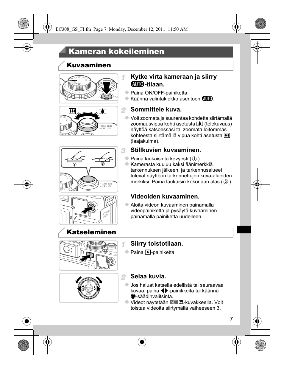 Kameran kokeileminen, Kuvaaminen katseleminen | Canon PowerShot G1 X User Manual | Page 79 / 146