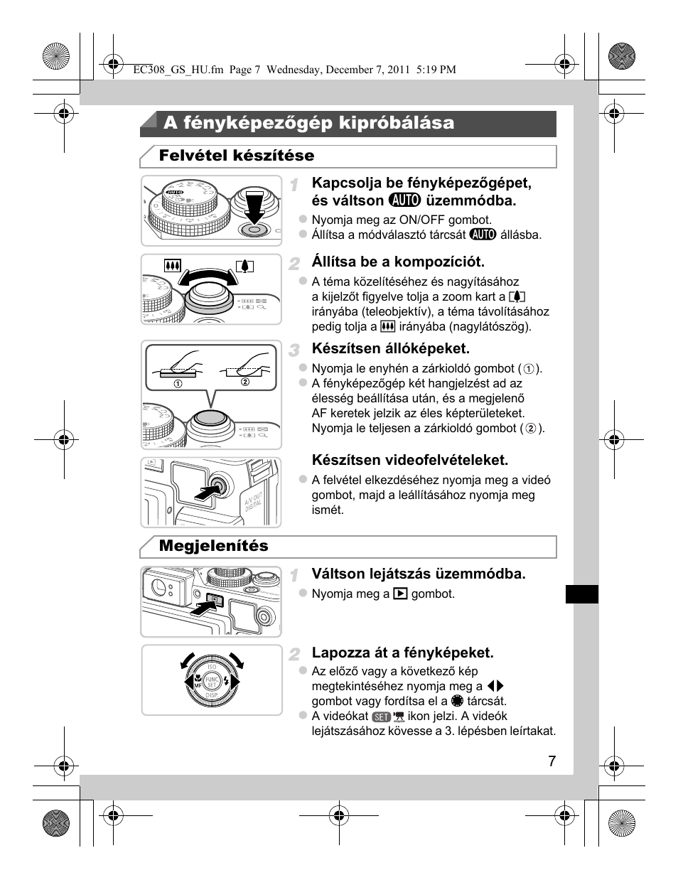A fényképezőgép kipróbálása, Felvétel készítése megjelenítés | Canon PowerShot G1 X User Manual | Page 95 / 146