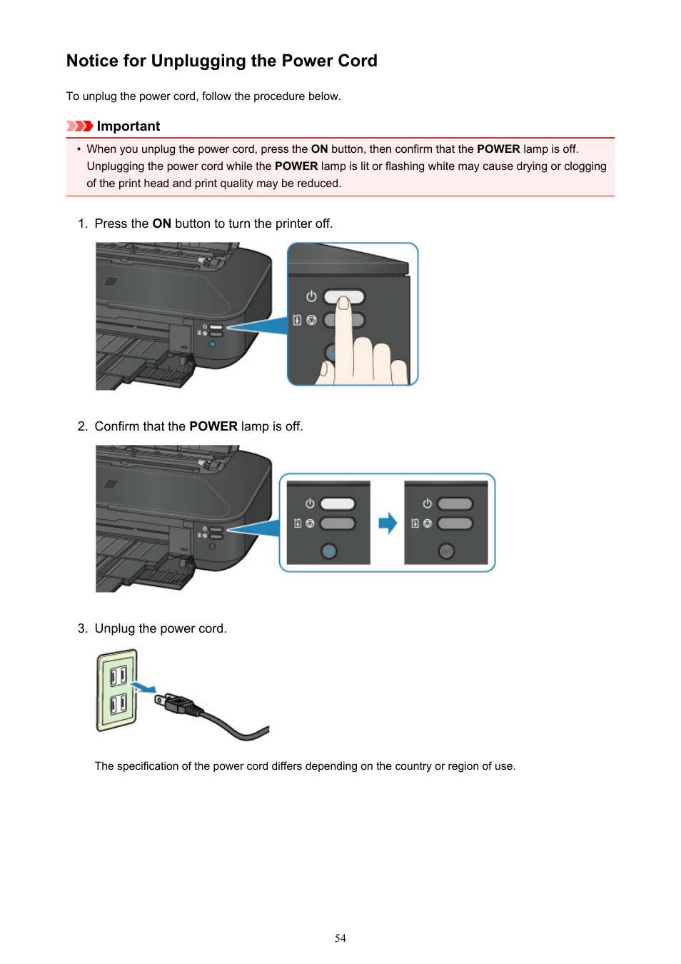 Notice for unplugging the power cord, When you, Unplug the power cord | Canon PIXMA iX6850 User Manual | Page 54 / 378