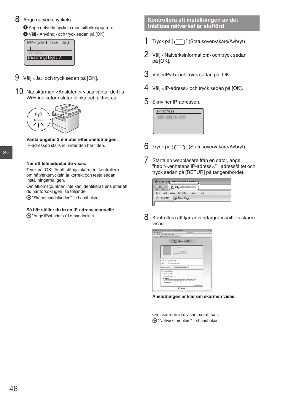 Kontrollera att inställningen av det, Trådlösa nätverket är slutförd, Slutförd” (s. 48) | Canon i-SENSYS MF4780w User Manual | Page 48 / 120