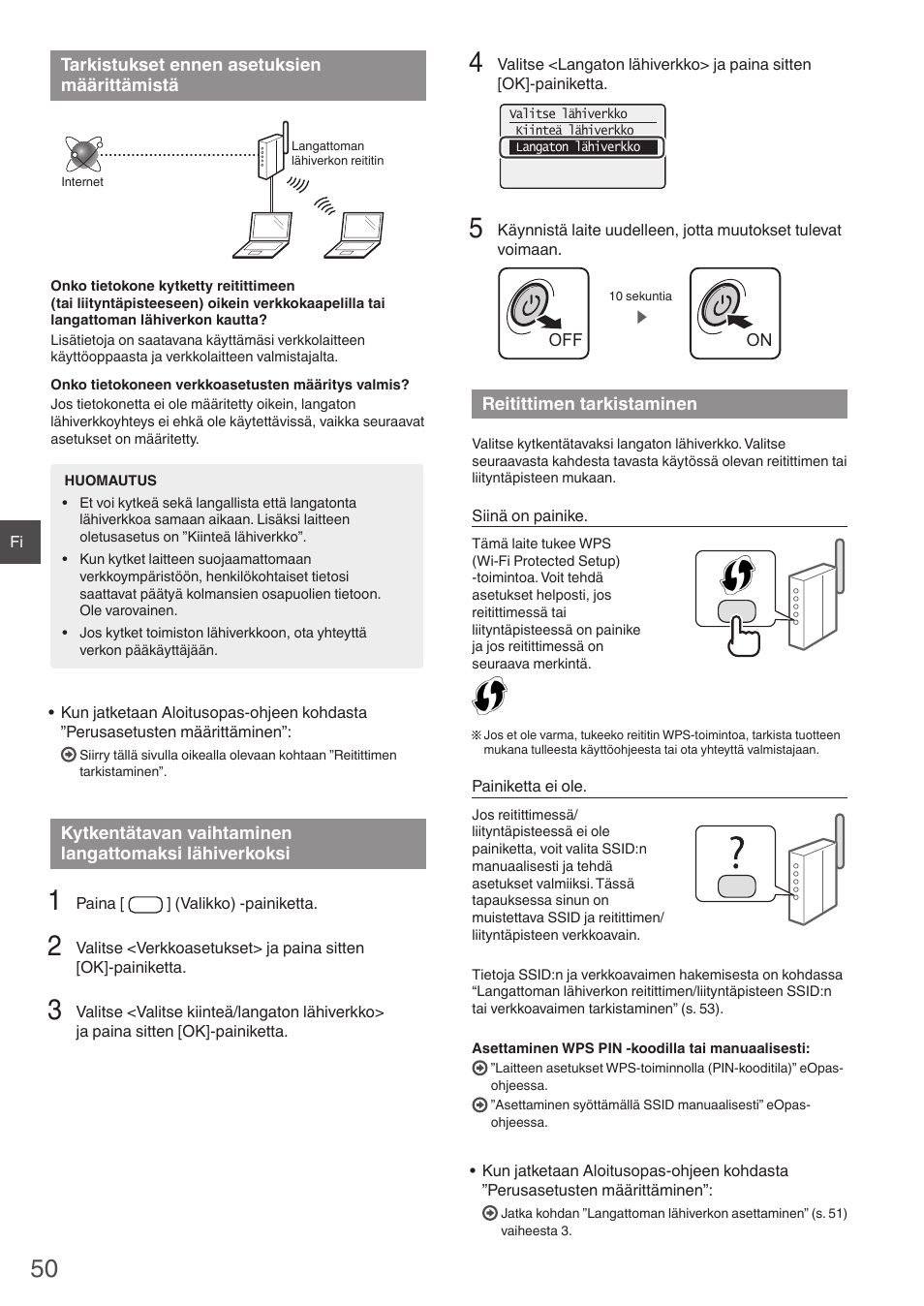 Tarkistukset ennen asetuksien, Määrittämistä kytkentätavan vaihtaminen | Canon i-SENSYS MF4780w User Manual | Page 50 / 120