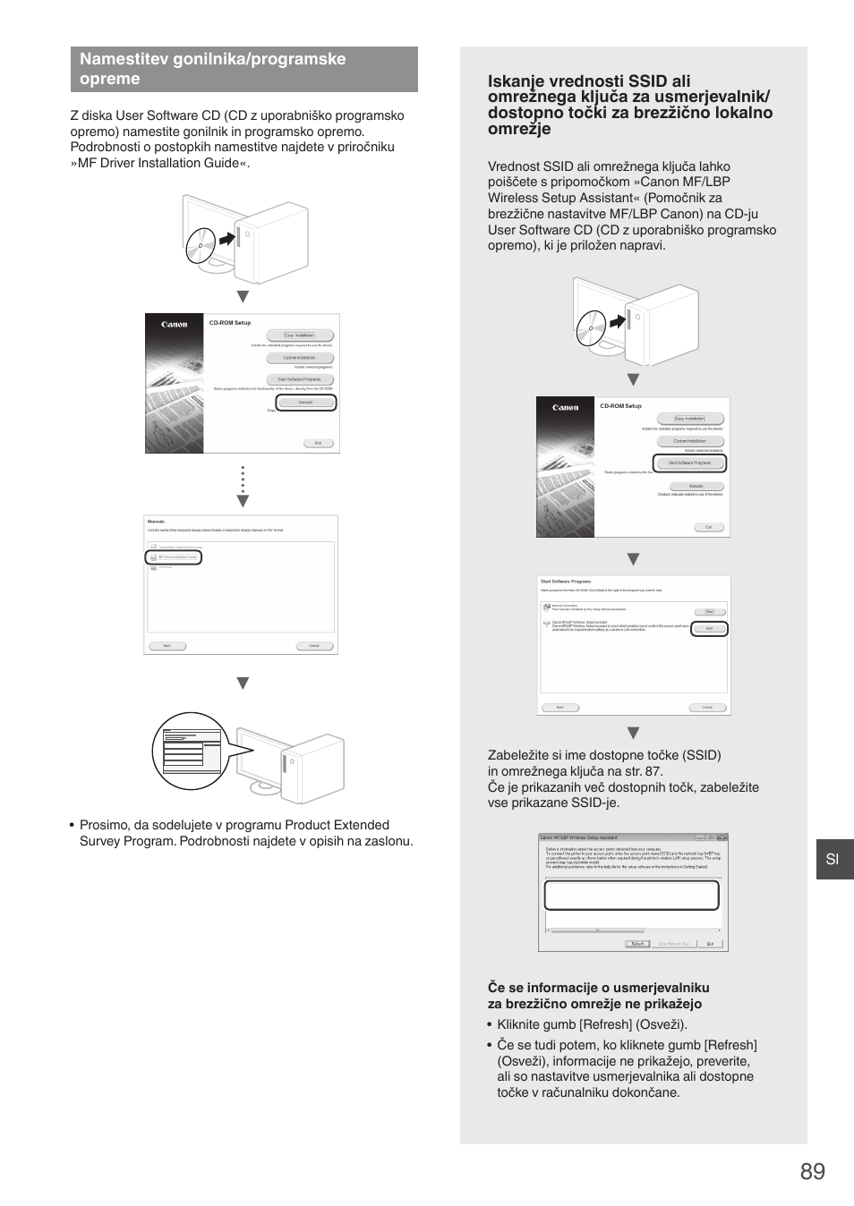 Namestitev gonilnika/programske, Opreme, Iskanje vrednosti ssid ali omrežnega ključa za | Namestitev gonilnika/programske opreme | Canon i-SENSYS MF4780w User Manual | Page 89 / 120