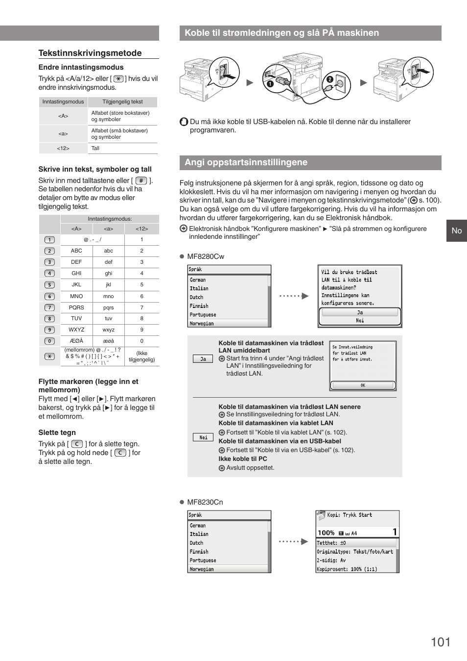 Koble til strømledningen og slå, På maskinen, Angi oppstartsinnstillingene | Koble til strømledningen og slå på maskinen, Tekstinnskrivingsmetode | Canon i-SENSYS MF8280Cw User Manual | Page 101 / 292