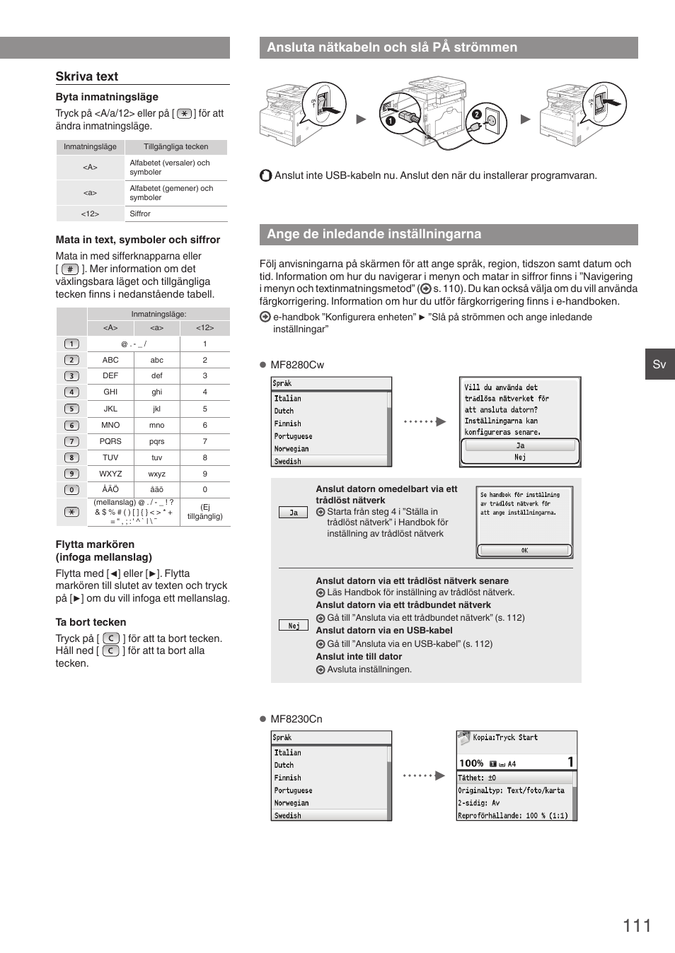 Ansluta nätkabeln och slå på strömmen, Ange de inledande inställningarna, Skriva text | Canon i-SENSYS MF8280Cw User Manual | Page 111 / 292