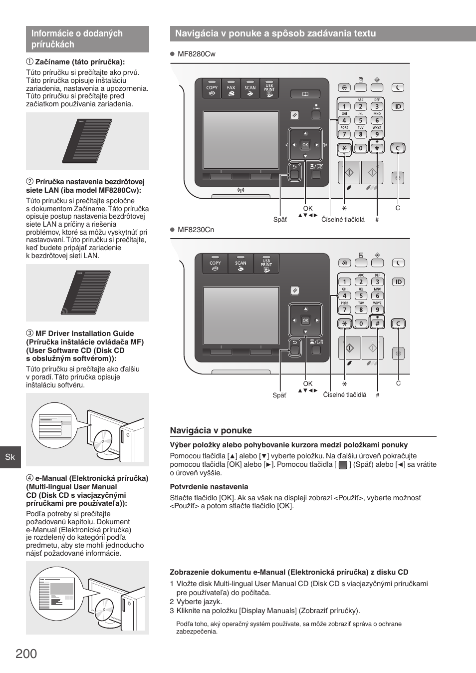 Informácie o dodaných príručkách, Navigácia v ponuke a spôsob, Zadávania textu | Navigácia v ponuke a spôsob zadávania textu | Canon i-SENSYS MF8280Cw User Manual | Page 200 / 292