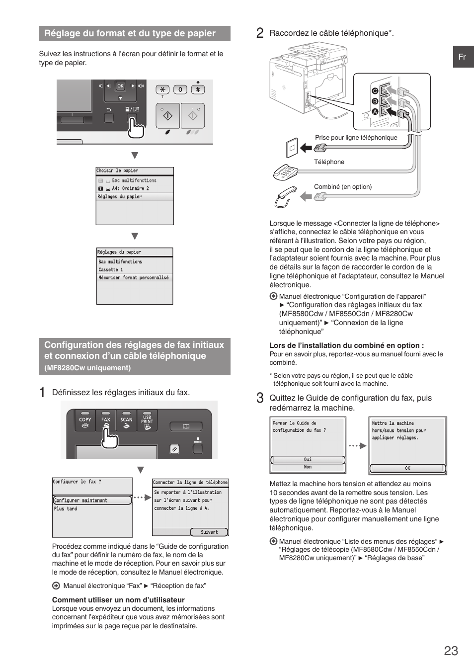 Réglage du format et du type de papier, Configuration des réglages de fax, Initiaux et connexion d’un câble téléphonique | Mf8280cw uniquement) | Canon i-SENSYS MF8280Cw User Manual | Page 23 / 292