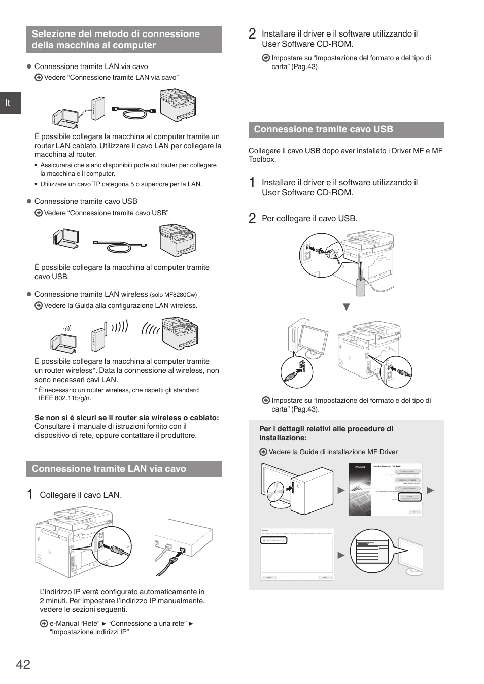 Selezione del metodo di connessione della, Macchina al computer, Connessione tramite lan via cavo | Connessione tramite cavo usb, Ag.42) | Canon i-SENSYS MF8280Cw User Manual | Page 42 / 292