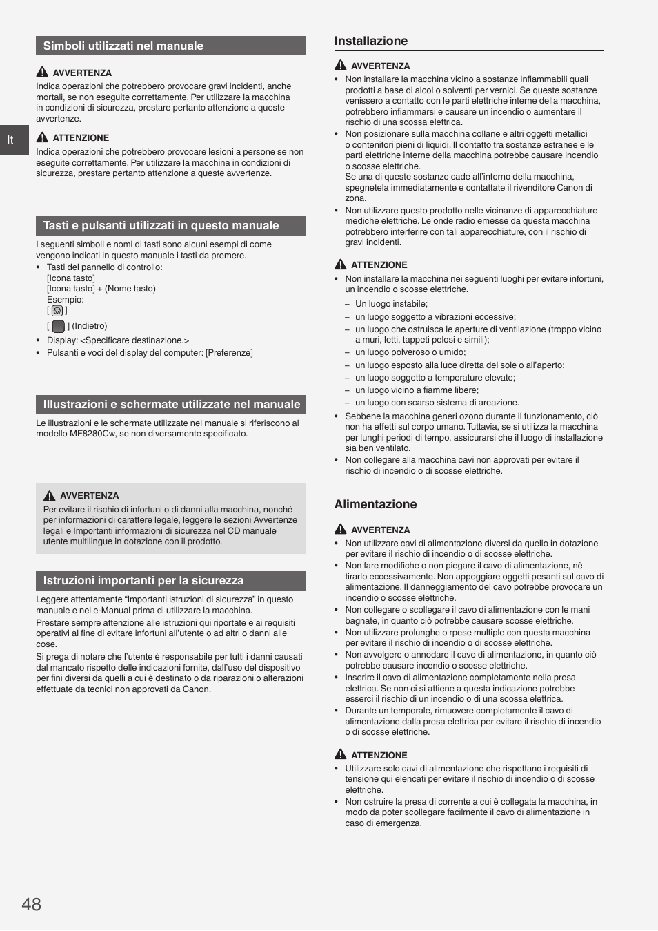 Installazione, Alimentazione, It simboli utilizzati nel manuale | Tasti e pulsanti utilizzati in questo manuale, Illustrazioni e schermate utilizzate nel manuale, Istruzioni importanti per la sicurezza | Canon i-SENSYS MF8280Cw User Manual | Page 48 / 292