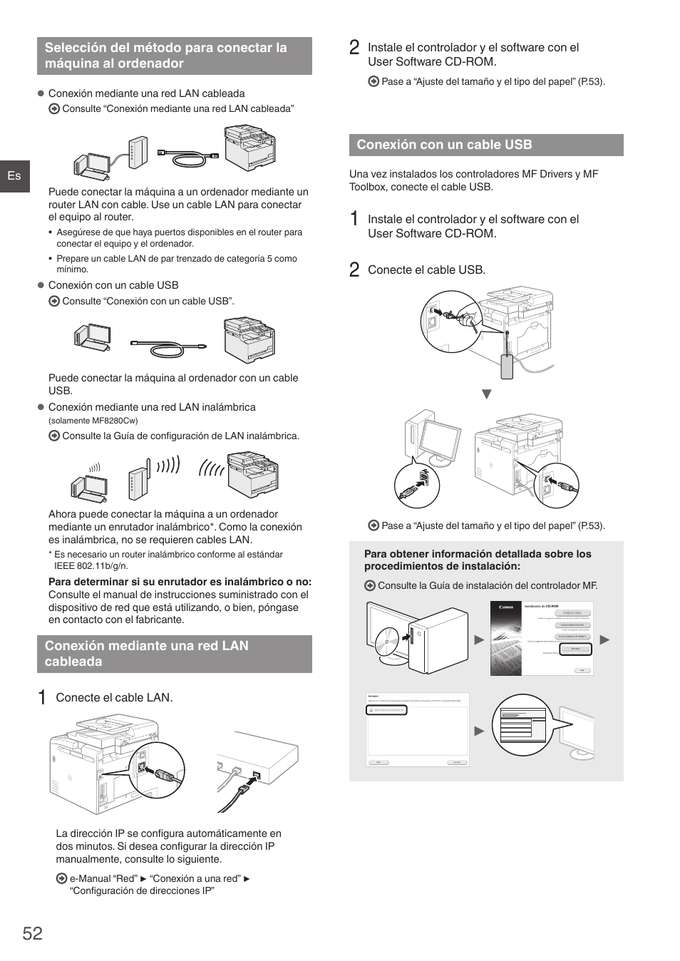 Selección del método para conectar, La máquina al ordenador, Conexión mediante una red lan cableada | Conexión con un cable usb | Canon i-SENSYS MF8280Cw User Manual | Page 52 / 292