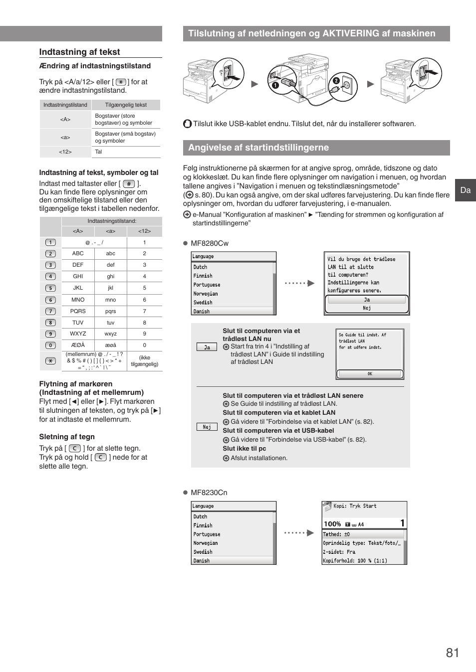 Tilslutning af netledningen, Og aktivering af maskinen, Angivelse af startindstillingerne | Indtastning af tekst | Canon i-SENSYS MF8280Cw User Manual | Page 81 / 292