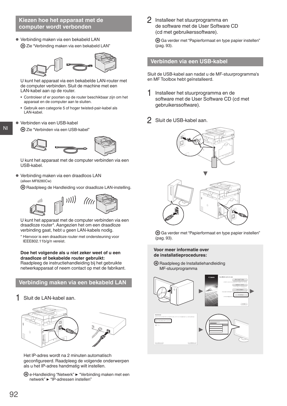 Kiezen hoe het apparaat met, De computer wordt verbonden, Verbinding maken via een bekabeld lan | Verbinden via een usb-kabel, Der met “verbinding maken via een bekabeld lan, Pag. 92), Der met “verbinden via een usb-kabel” (pag. 92) | Canon i-SENSYS MF8280Cw User Manual | Page 92 / 292