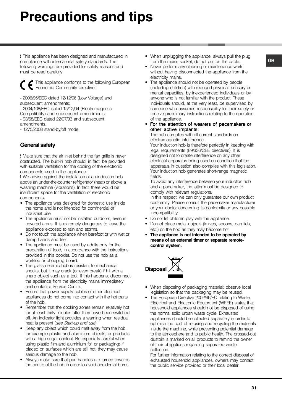 Precautions and tips, General safety, Disposal | Hotpoint Ariston KIO 744 DD Z User Manual | Page 31 / 56