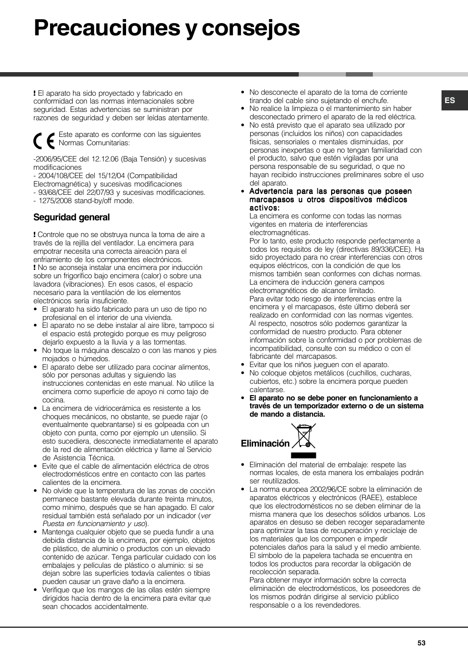 Precauciones y consejos, Seguridad general, Eliminación | Hotpoint Ariston KIO 744 DD Z User Manual | Page 53 / 56