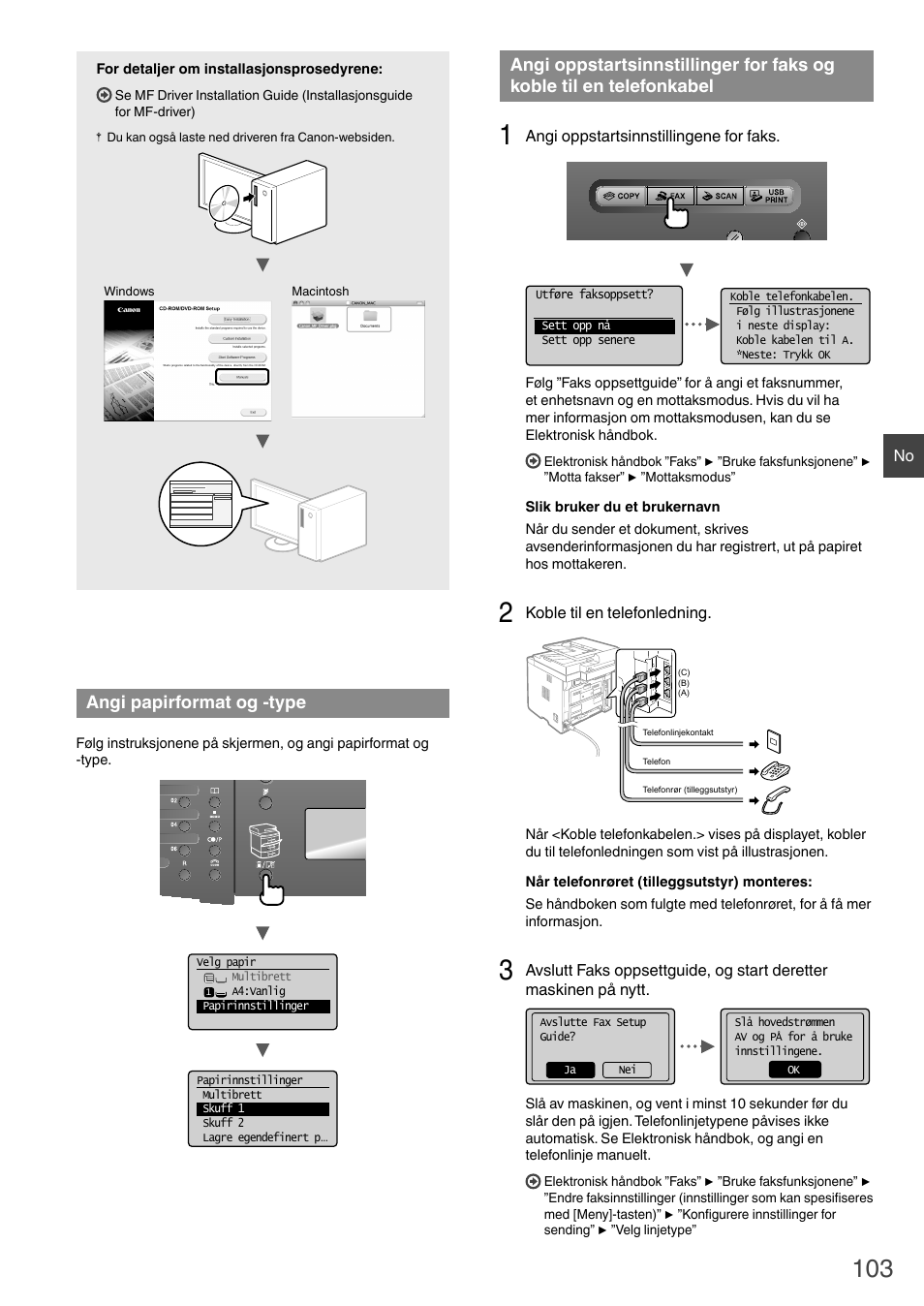 Koble til en telefonkabel, Tsett til ”angi papirformat og -type” (s. 103), Angi papirformat og -type | Canon i-SENSYS MF6180dw User Manual | Page 103 / 292