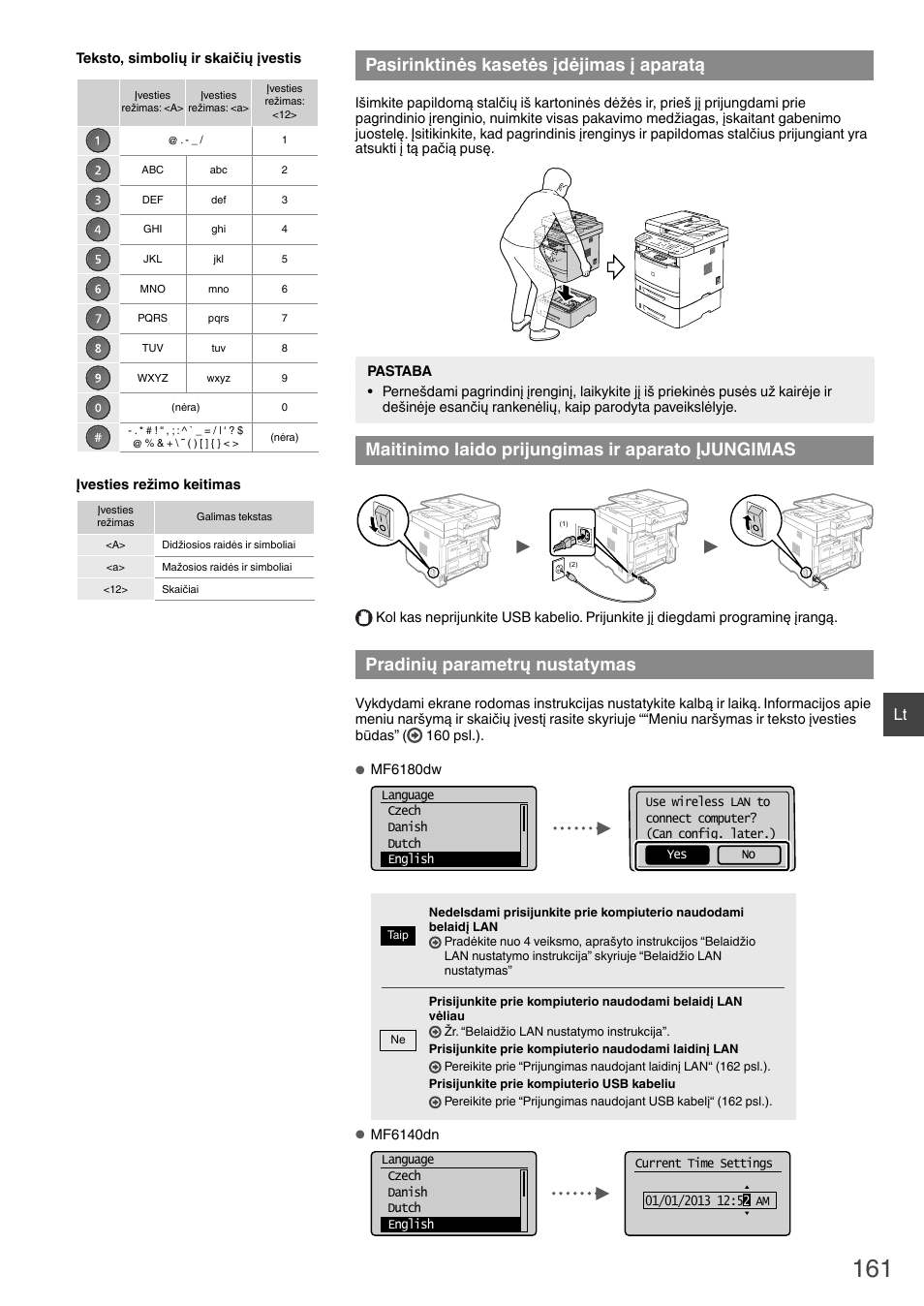 Pasirinktinės kasetės įdėjimas į aparatą, Maitinimo laido prijungimas ir aparato, Įjungimas | Pradinių parametrų nustatymas, Maitinimo laido prijungimas ir aparato įjungimas | Canon i-SENSYS MF6180dw User Manual | Page 161 / 292