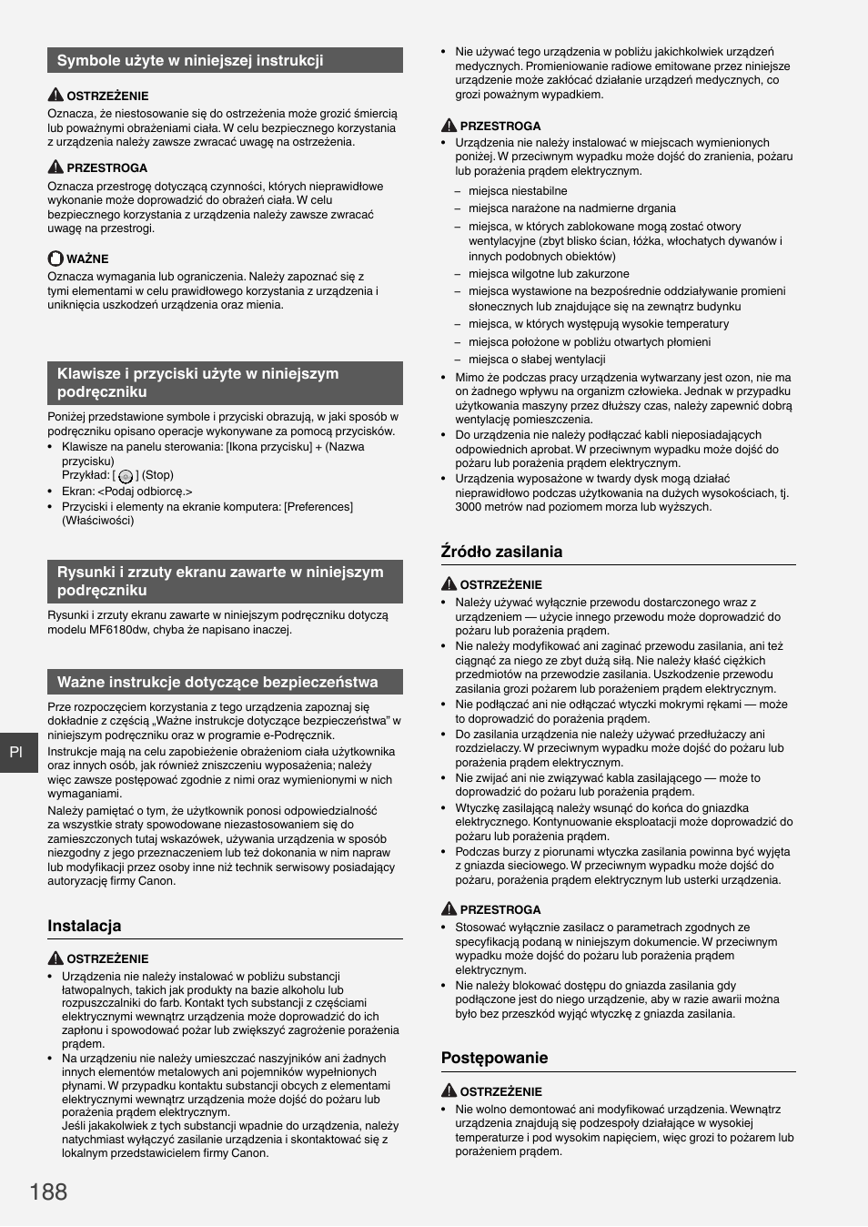 Instalacja, Źródło zasilania, Postępowanie | Pl symbole użyte w niniejszej instrukcji, Ważne instrukcje dotyczące bezpieczeństwa | Canon i-SENSYS MF6180dw User Manual | Page 188 / 292