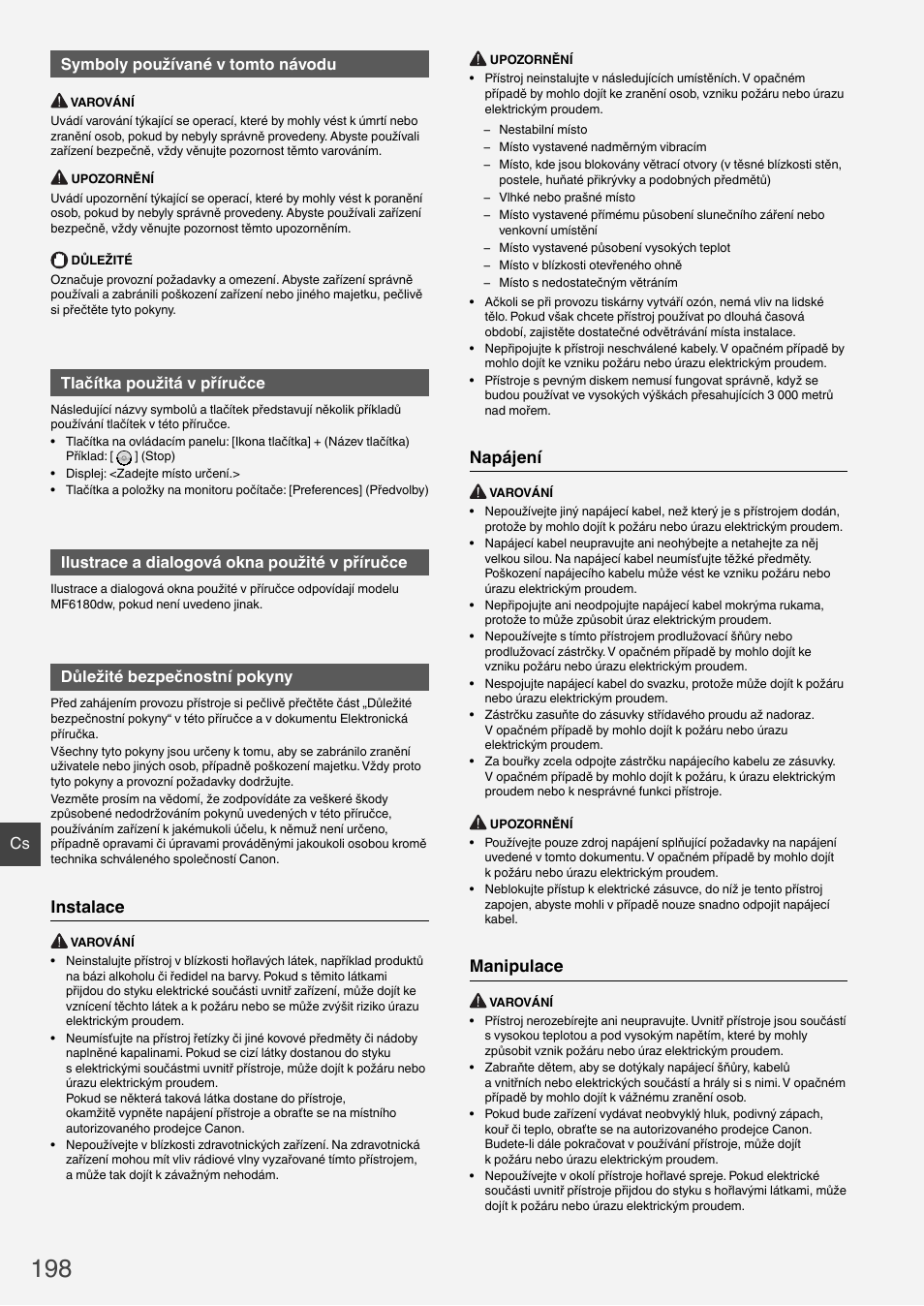 Instalace, Napájení, Manipulace | Cs symboly používané v tomto návodu, Tlačítka použitá v příručce, Ilustrace a dialogová okna použité v příručce, Důležité bezpečnostní pokyny | Canon i-SENSYS MF6180dw User Manual | Page 198 / 292