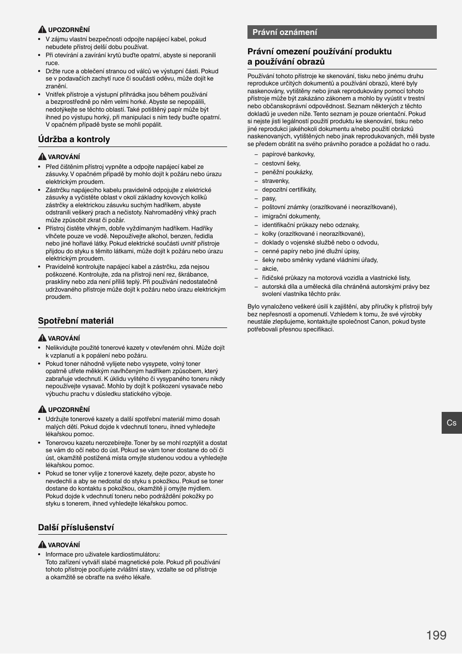Údržba a kontroly, Spotřební materiál, Další příslušenství | Právní oznámení | Canon i-SENSYS MF6180dw User Manual | Page 199 / 292