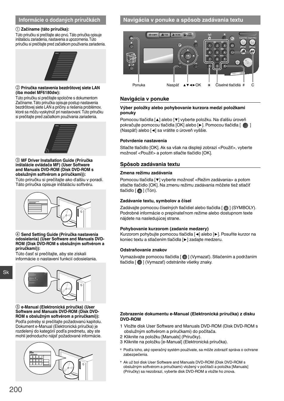 Informácie o dodaných príručkách, Navigácia v ponuke a spôsob zadávania, Textu | Navigácia v ponuke a spôsob zadávania textu | Canon i-SENSYS MF6180dw User Manual | Page 200 / 292