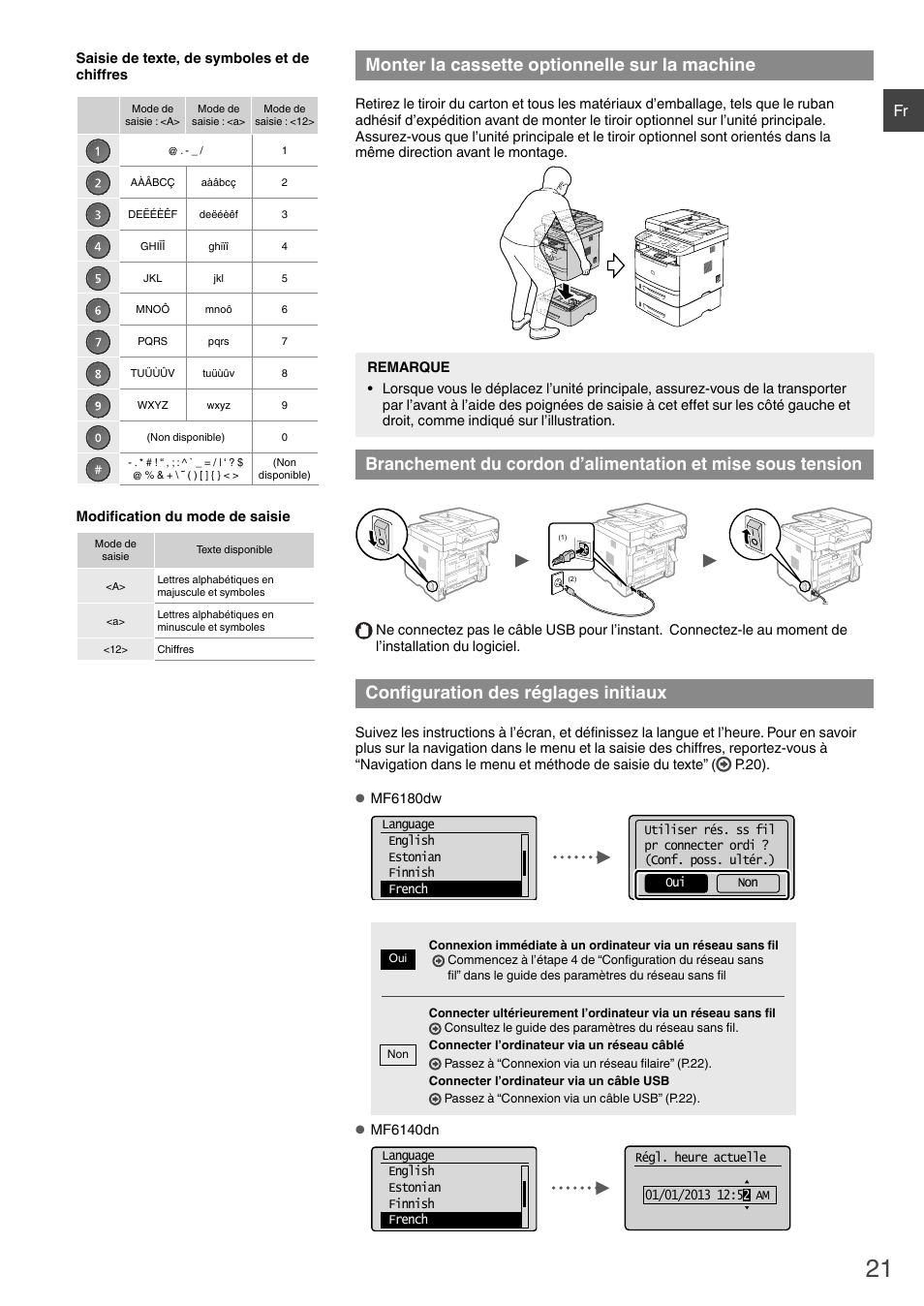 Monter la cassette optionnelle sur, La machine branchement du cordon d’alimentation, Monter la cassette optionnelle sur la machine | Confi guration des réglages initiaux | Canon i-SENSYS MF6180dw User Manual | Page 21 / 292