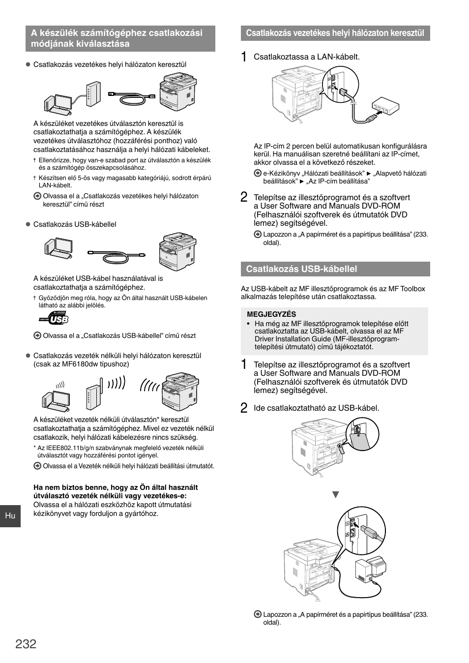 A készülék számítógéphez csatlakozási, Keresztül csatlakozás usb-kábellel, Oldal) cím | Esse a „csatlakozás usb-kábellel” (232. oldal) cím | Canon i-SENSYS MF6180dw User Manual | Page 232 / 292