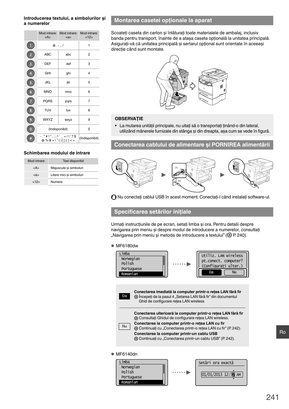 Montarea casetei opţionale la aparat, Conectarea cablului de alimentare şi, Pornirea alimentării | Specifi carea setărilor iniţiale | Canon i-SENSYS MF6180dw User Manual | Page 241 / 292
