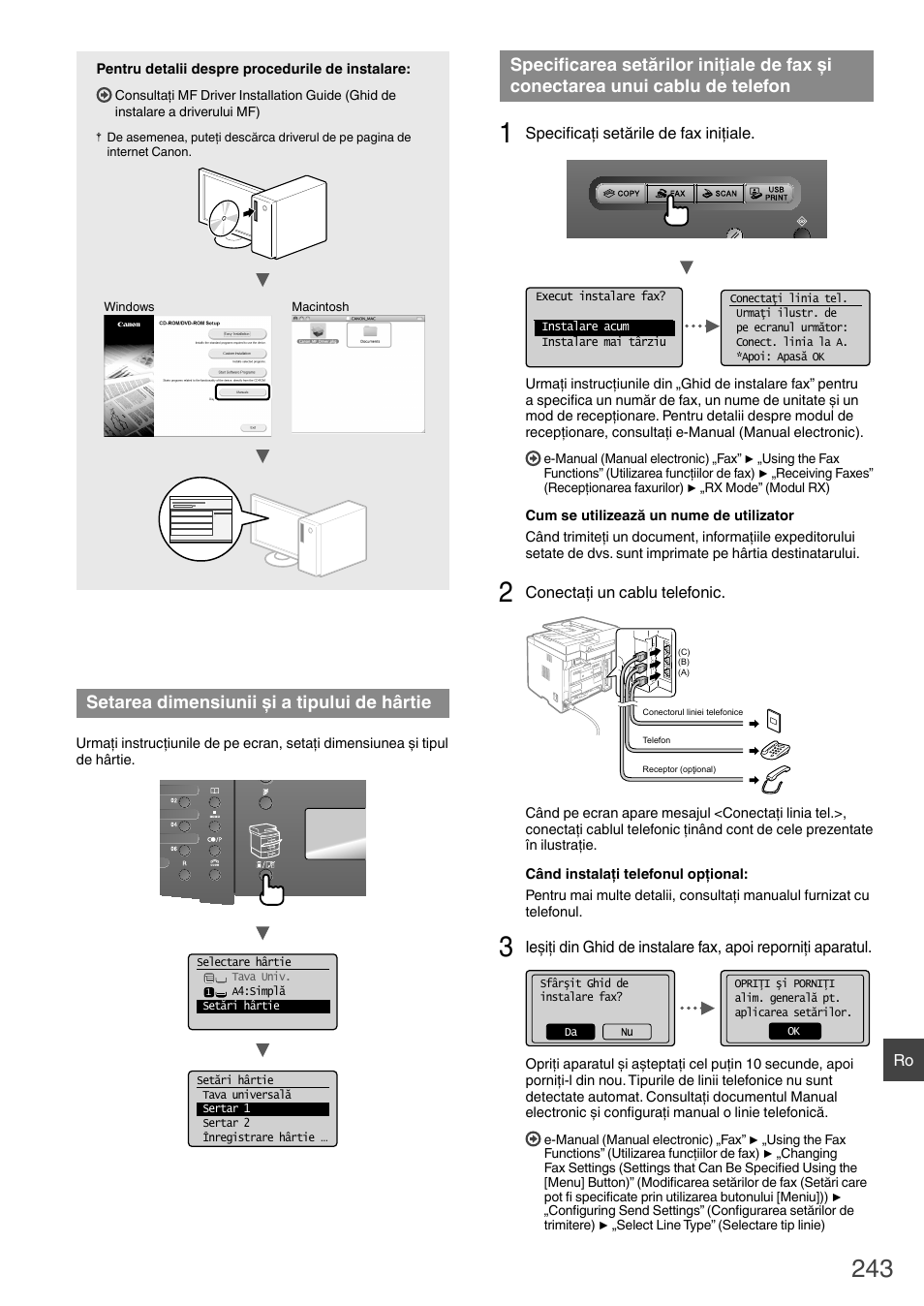 Setarea dimensiunii şi a tipului de hârtie, Specifi carea setărilor iniţiale de fax şi, Conectarea unui cablu de telefon | Iunea „setarea dimensiunii și a tipului, De hârtie” (p. 243), Setarea dimensiunii și a tipului de hârtie | Canon i-SENSYS MF6180dw User Manual | Page 243 / 292