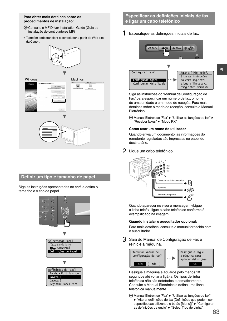 E ligar um cabo telefónico, A “defi nir um tipo e tamanho de papel” (pág. 63), Defi nir um tipo e tamanho de papel” (pбg. 63) | Defi nir um tipo e tamanho de papel | Canon i-SENSYS MF6180dw User Manual | Page 63 / 292