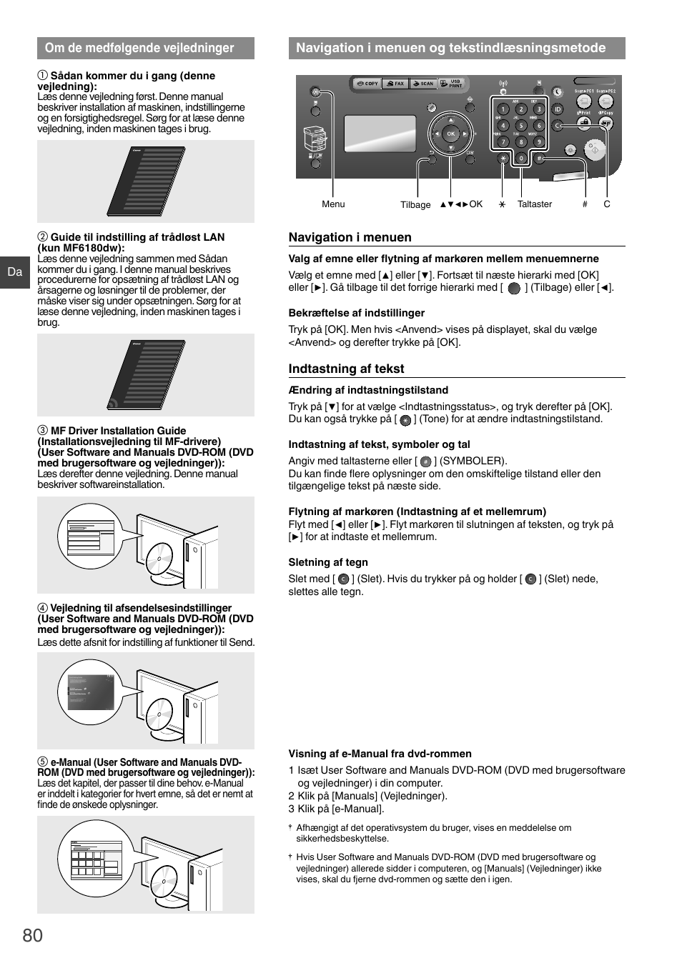 Tekstindlæsningsmetode, Navigation i menuen og tekstindlæsningsmetode, Om de medfølgende vejledninger | Canon i-SENSYS MF6180dw User Manual | Page 80 / 292