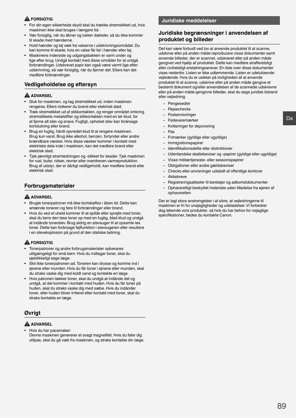 Vedligeholdelse og eftersyn, Forbrugsmaterialer, Øvrigt | Juridiske meddelelser | Canon i-SENSYS MF6180dw User Manual | Page 89 / 292