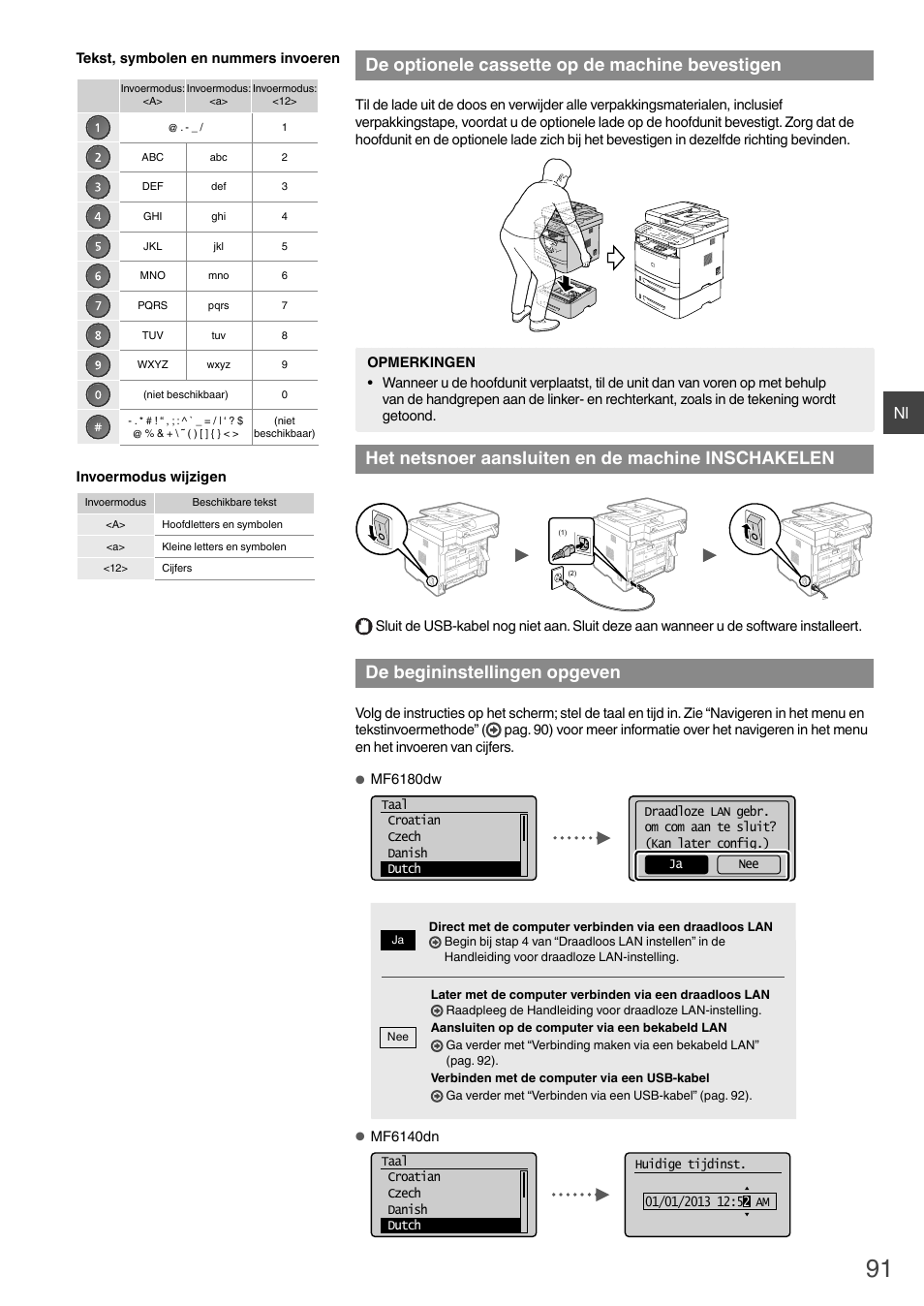 De optionele cassette op de machine, Bevestigen het netsnoer aansluiten en de machine, Inschakelen de begininstellingen opgeven | De optionele cassette op de machine bevestigen, Het netsnoer aansluiten en de machine inschakelen, De begininstellingen opgeven | Canon i-SENSYS MF6180dw User Manual | Page 91 / 292