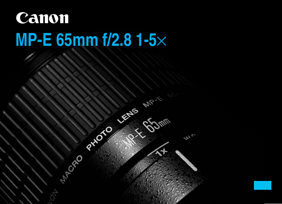 Canon MP-E 65mm f2.8 1-5x Macro Photo User Manual | 14 pages