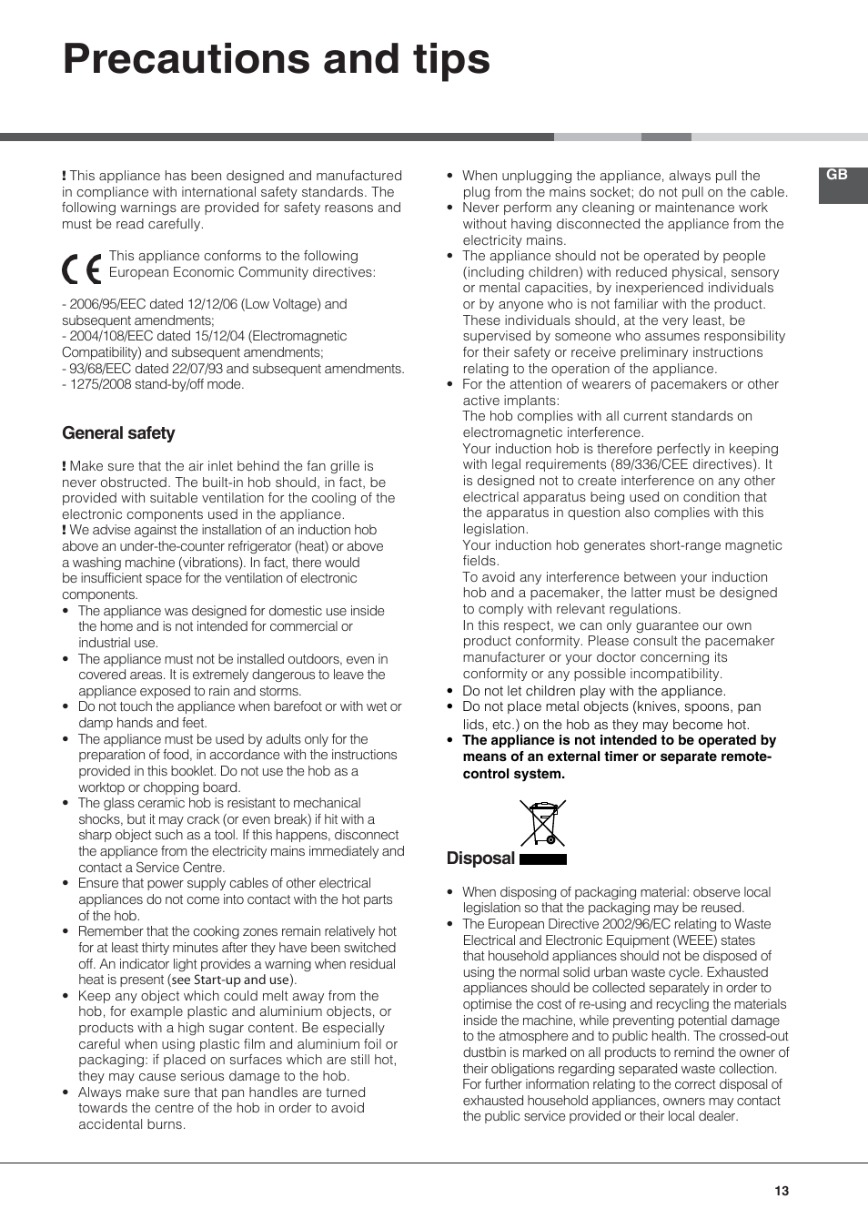 Precautions and tips, General safety, Disposal | Hotpoint Ariston KIC 631 C  EU User Manual | Page 13 / 80