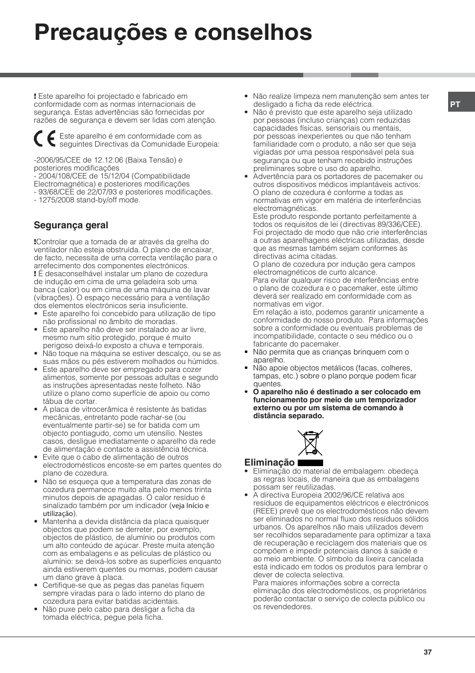 Precauções e conselhos, Segurança geral, Eliminação | Hotpoint Ariston KIC 631 C  EU User Manual | Page 37 / 80
