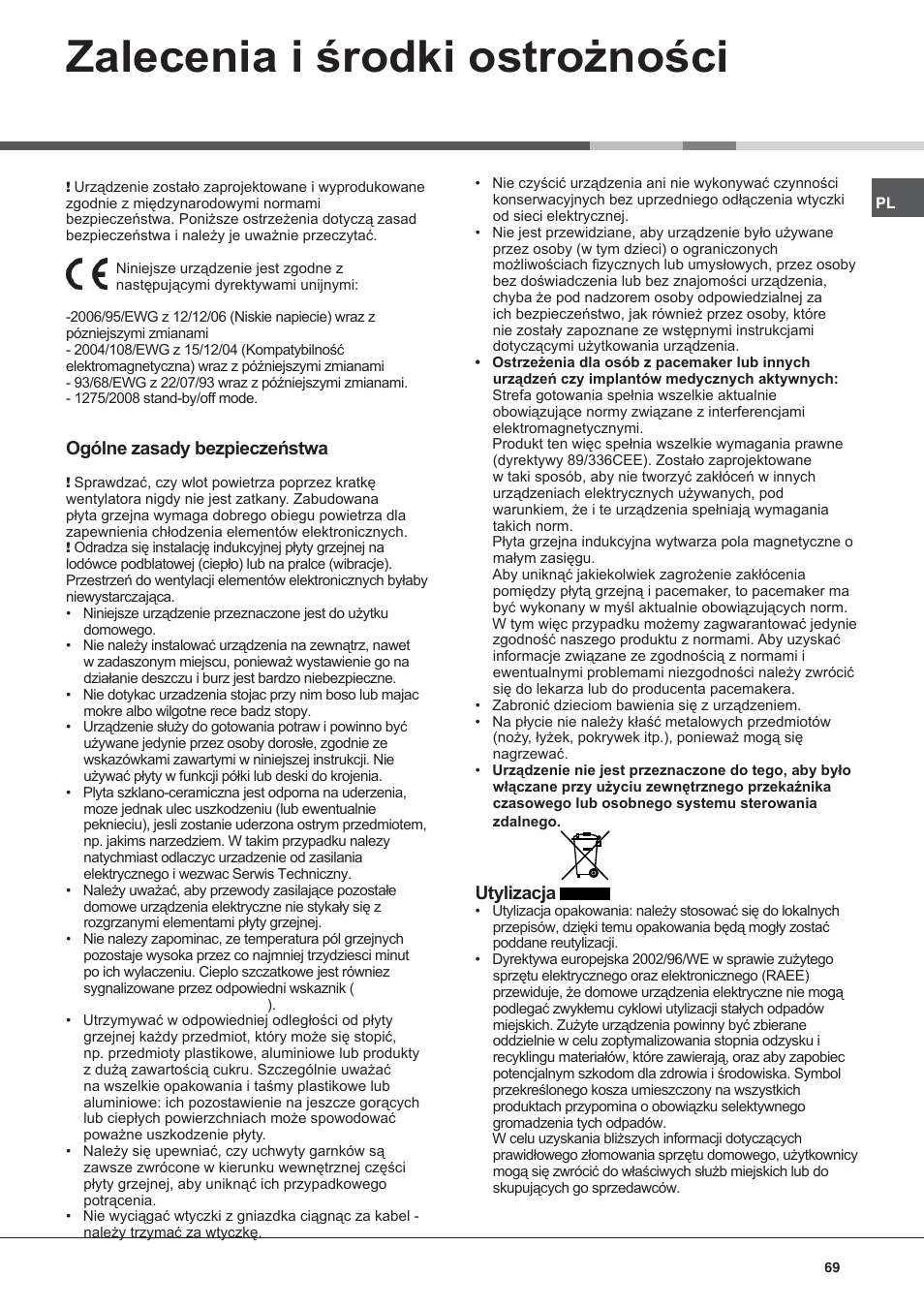 Zalecenia i środki ostrożności, Ogólne zasady bezpieczeństwa, Utylizacja | Hotpoint Ariston KIC 631 C  EU User Manual | Page 69 / 80