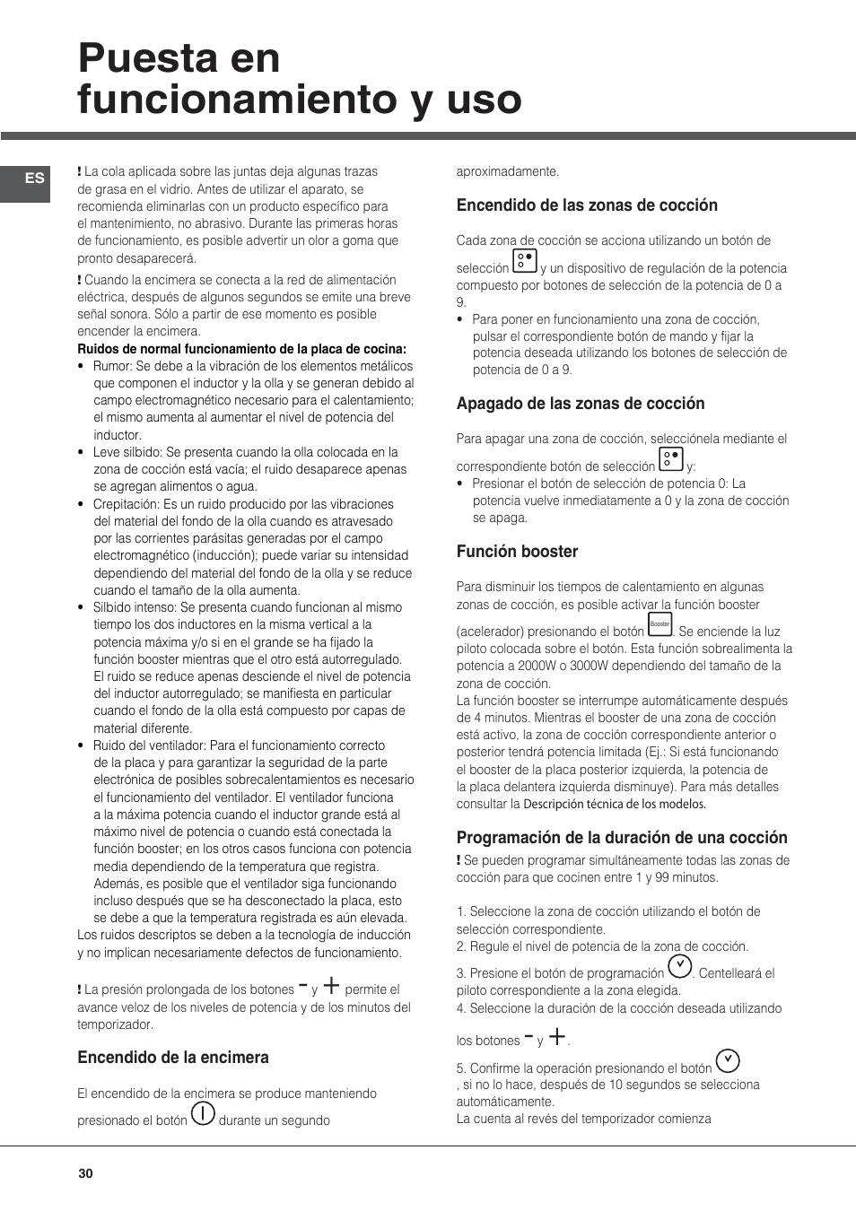 Puesta en funcionamiento y uso | Hotpoint Ariston KIO 633 T Z User Manual | Page 30 / 84