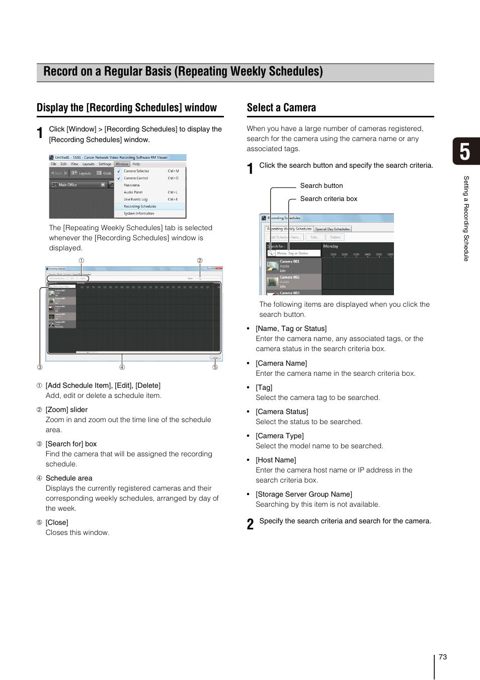 Display the [recording schedules] window, Select a camera, P. 73) | Era (p. 73) | Canon RM-Software User Manual | Page 73 / 138