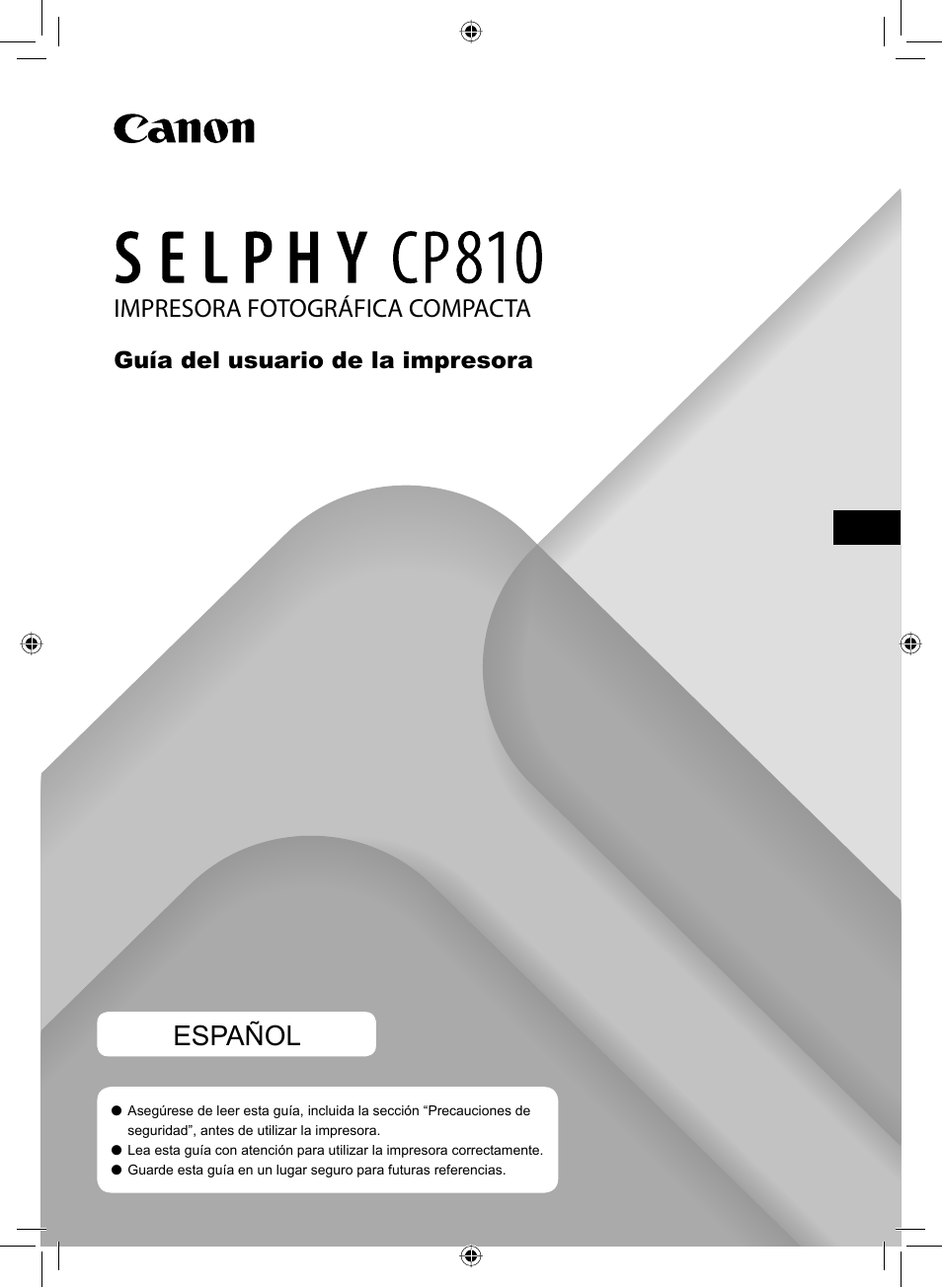 Español, Impresora fotográfica compacta, Guía del usuario de la impresora | Canon SELPHY CP810 User Manual | Page 121 / 360