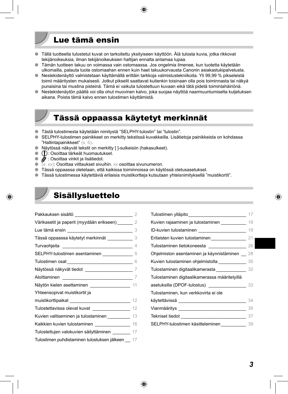 Lue tämä ensin, Tässä oppaassa käytetyt merkinnät, Sisällysluettelo | Canon SELPHY CP810 User Manual | Page 283 / 360