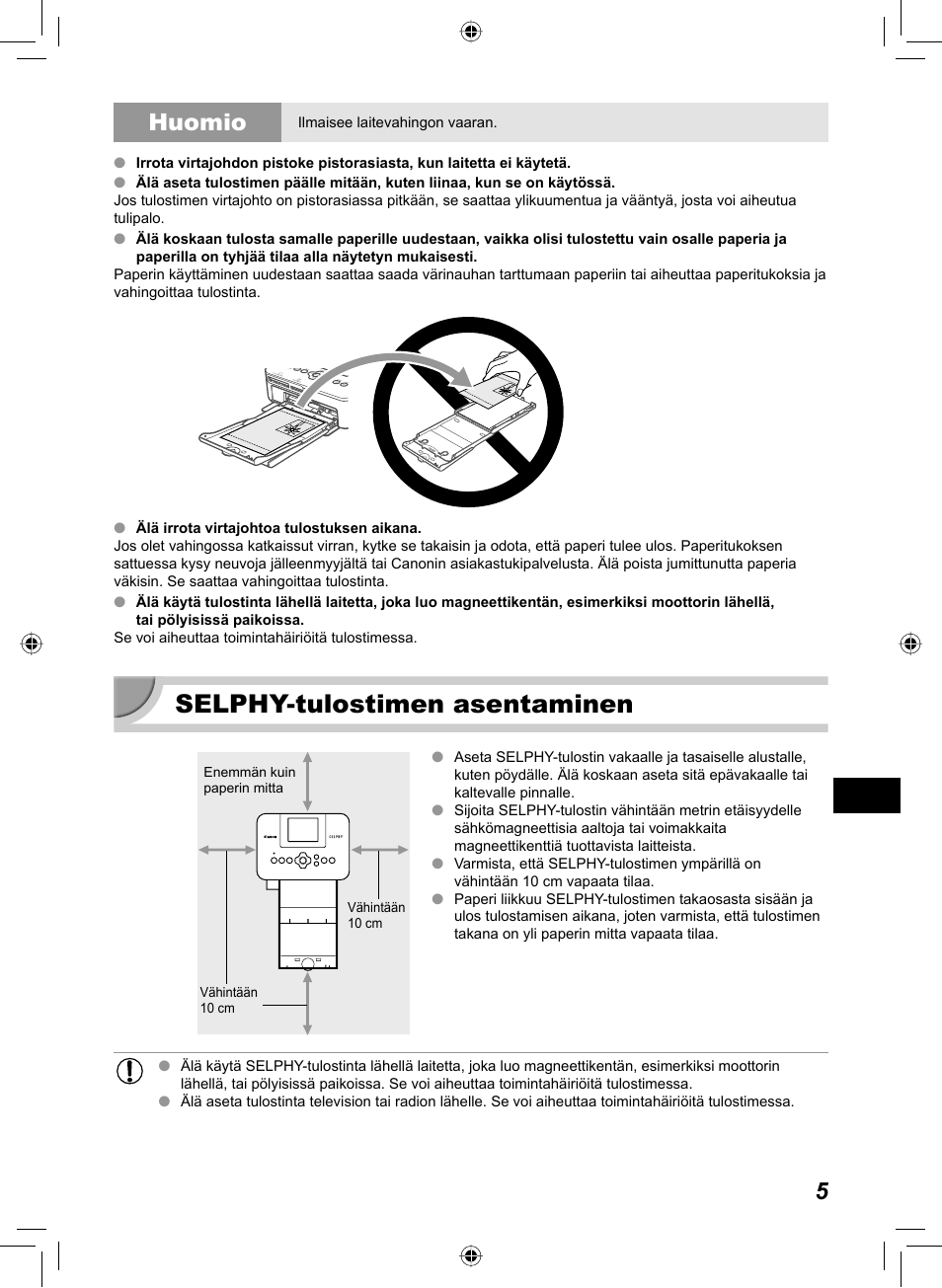 Selphy-tulostimen asentaminen, 5huomio | Canon SELPHY CP810 User Manual | Page 285 / 360