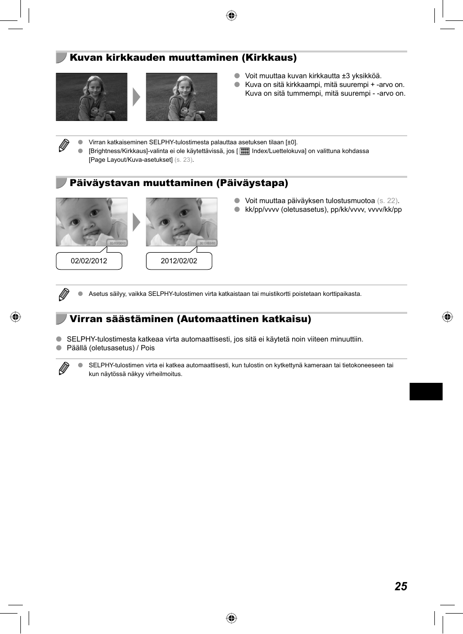 Kuvan kirkkauden muuttaminen (kirkkaus), Päiväystavan muuttaminen (päiväystapa), Virran säästäminen (automaattinen katkaisu) | Canon SELPHY CP810 User Manual | Page 305 / 360