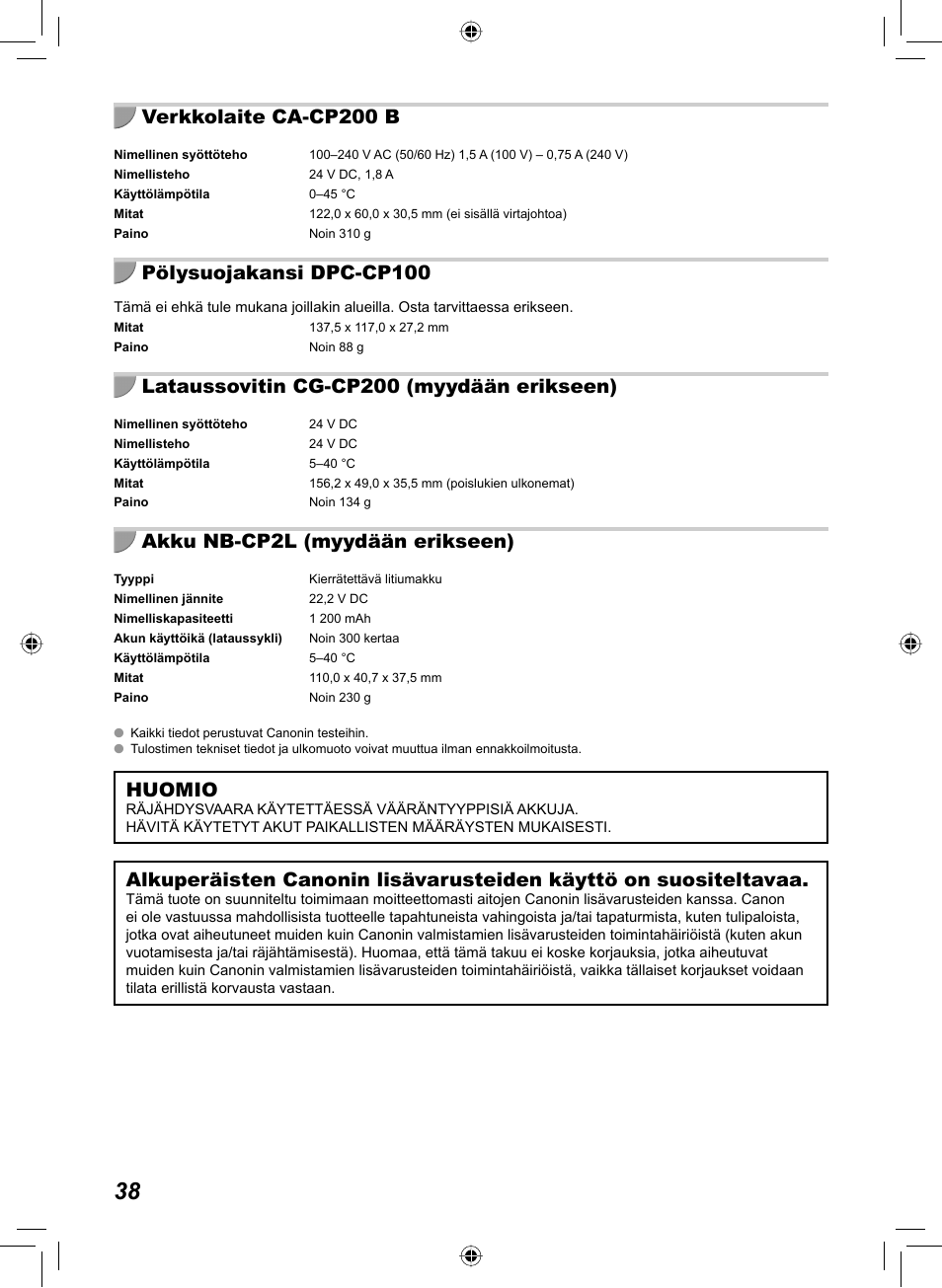 Verkkolaite ca-cp200 b, Pölysuojakansi dpc-cp100, Lataussovitin cg-cp200 (myydään erikseen) | Akku nb-cp2l (myydään erikseen), Huomio | Canon SELPHY CP810 User Manual | Page 318 / 360